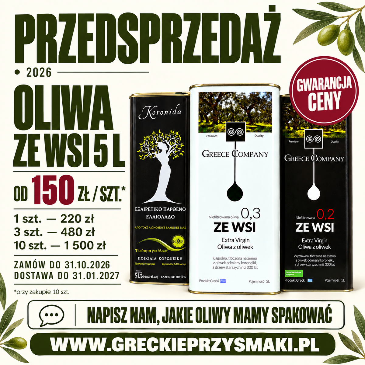 PRZEDSPRZEDAŻ Oliwa ZE WSI 5 L 0,3/ 0,2 / KORONIDA 5 L 3 SZT